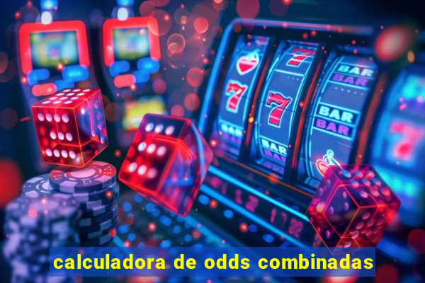 calculadora de odds combinadas